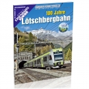 100 Jahre L�tschbergbahn