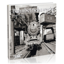 Bahnbetriebswerke