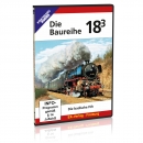 DVD - Die Baureihe 18.3 