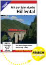 DVD - Mit der Bahn durchs Höllental 