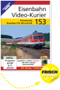 DVD - Eisenbahn Video-Kurier 153