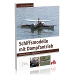 Schiffsmodelle mit Dampfantrieb 