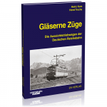 Gläserne Züge 