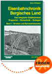 Eisenbahnchronik Bergisches Land - Band 1 