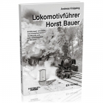 Lokomotivführer Horst Bauer 