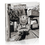 Bahnbetriebswerke 
