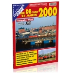 Die DB vor 25 Jahren - 2000 Ausgabe West 