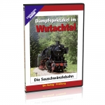 DVD - Dampfspektakel im Wutachtal 
