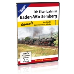DVD - Die Eisenbahn in Baden-Württemberg damals - Teil 1 