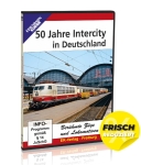 DVD - 50 Jahre Intercity in Deutschland 