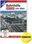 DVD - Bahnhöfe von oben 