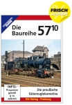 DVD - Die Baureihe 57.10 