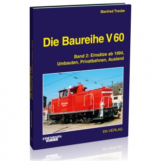 Die Baureihe V 60 - Band 2 