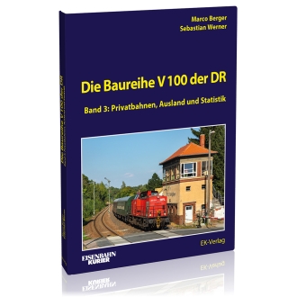 Die Baureihe V 100 der DR - Band 3 