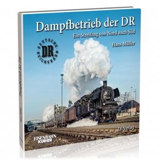 Dampfbetrieb der DR 