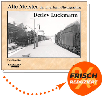 Alte Meister der Eisenbahn-Photographie: Detlev Luckmann 