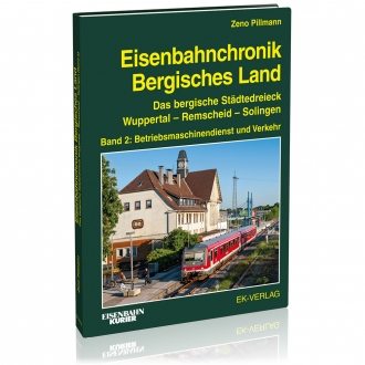 Eisenbahnchronik Bergisches Land - Band 2 