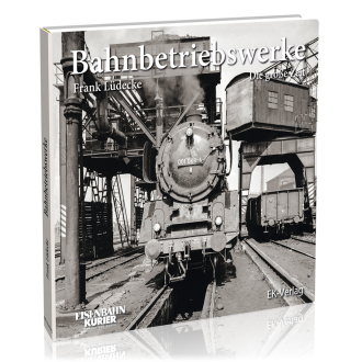 Bahnbetriebswerke 