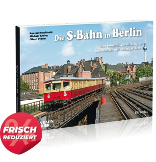 Die S-Bahn in Berlin 