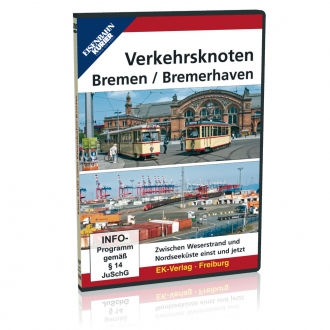 DVD - Verkehrsknoten Bremen und Bremerhaven 