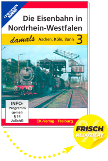 DVD - Die Eisenbahn in Nordrhein-Westfalen - damals, Teil 3 