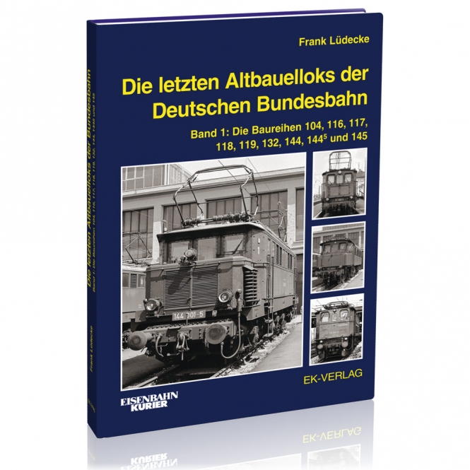 Die letzten Altbauelloks der Deutschen Bundesbahn (1) 
