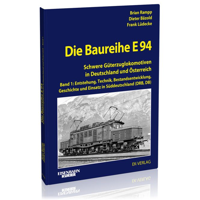 Die Baureihe E 94 - Band 1 