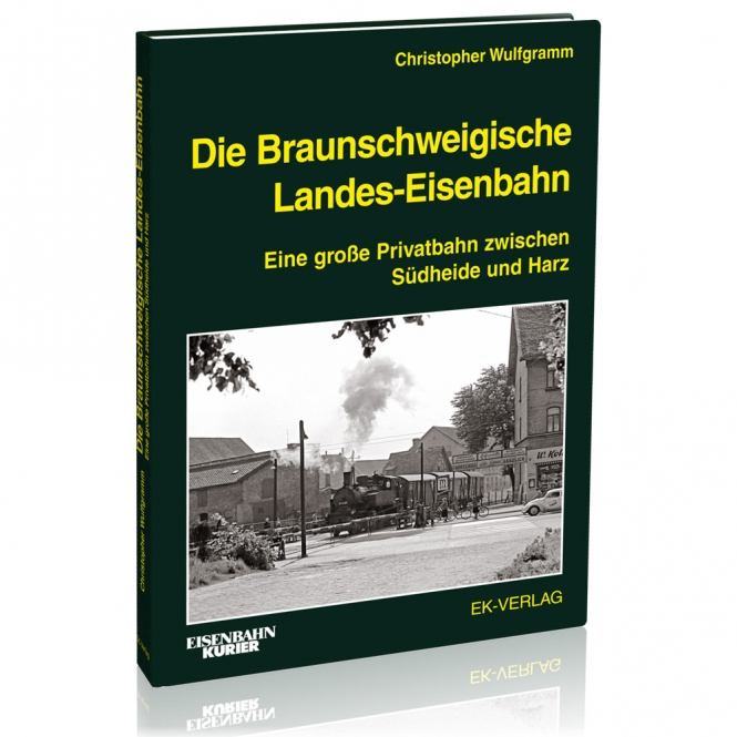 Die Braunschweigische Landes-Eisenbahn 