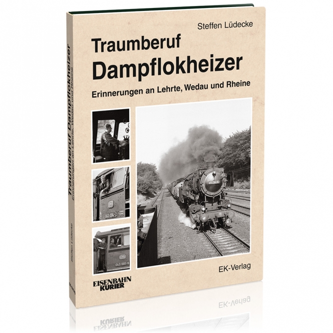 Traumberuf Dampflokheizer 