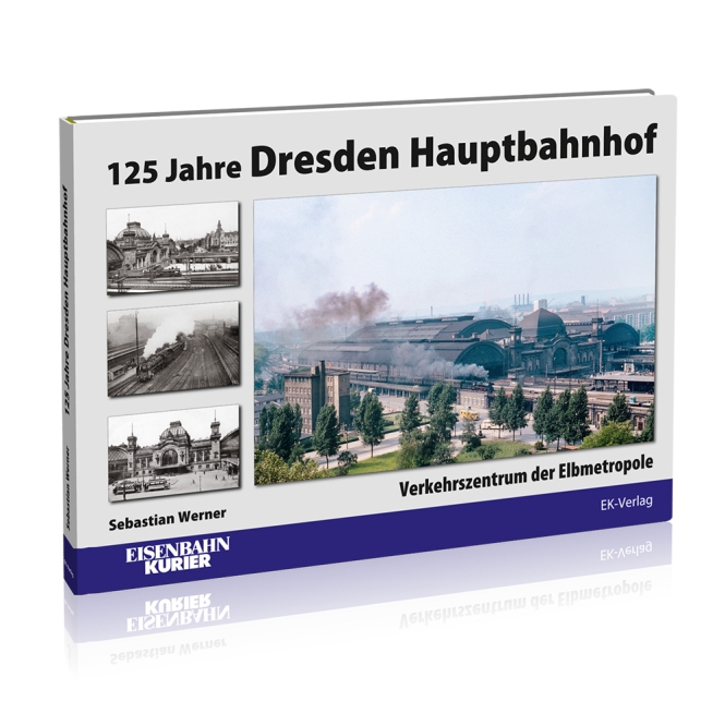 125 Jahre Dresden Hauptbahnhof 