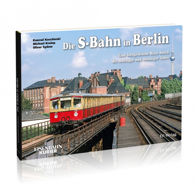 Die S-Bahn in Berlin 