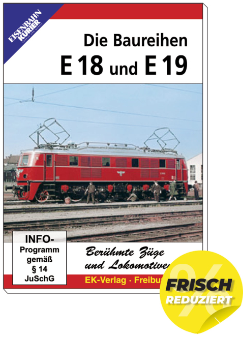 DVD - Baureihen E 18 und E 19 